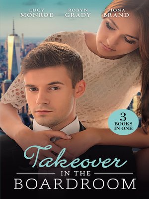 cover image of Takeover In the Boardroom--3 Book Box Set